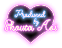 Produced by Shouta Aoi